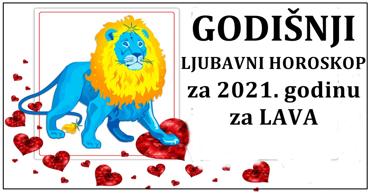 Godisnji lav horoskop ljubavni Lav godišnji