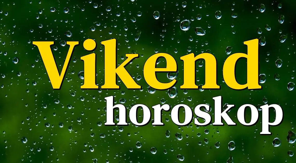 VIKEND HOROSKOP – Astro prognoza za SVAKI znak!! VIKEND HOROSKOP – Astro prognoza za SVAKI znak!!