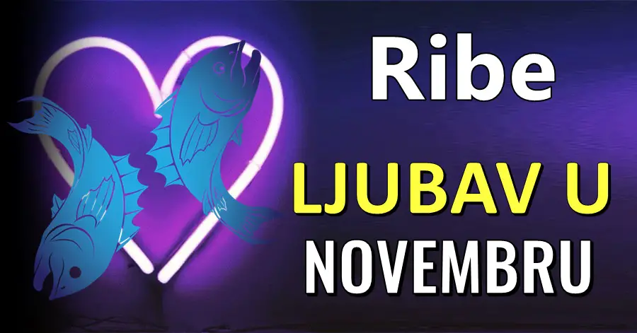 RIBE – LJUBAV U NOVEMBRU: Ovo je za vas mjesec velike ljubavne sreće, mjesec ispunjenja vaših najvećih želja!